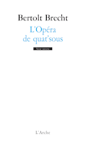 Opéra de quat'sous (L') [ancienne édition]